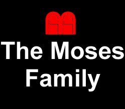The Moses Family - Click to enter